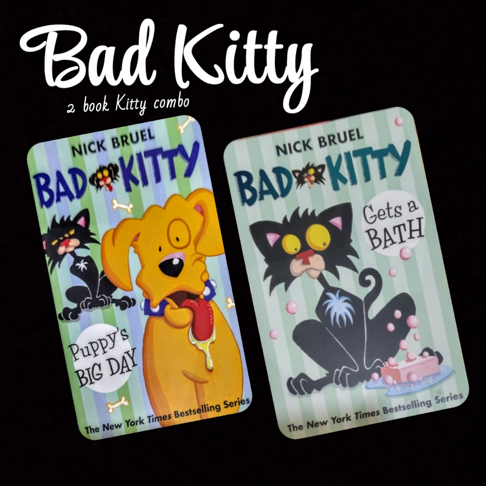 Bad Kitty - 2 Book Combo - Gets A Bath & Puppy's Big Day - Nick Bruel